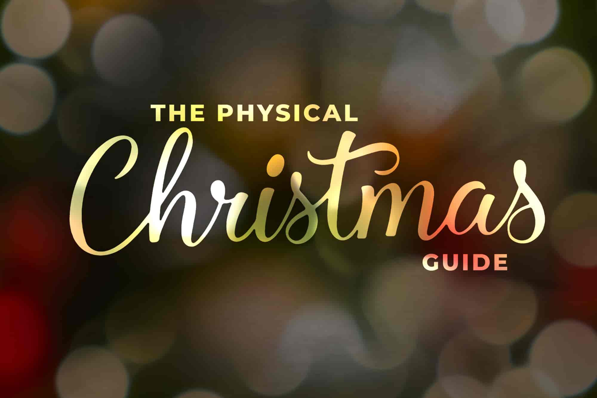 Physical Christmas Gift Guide